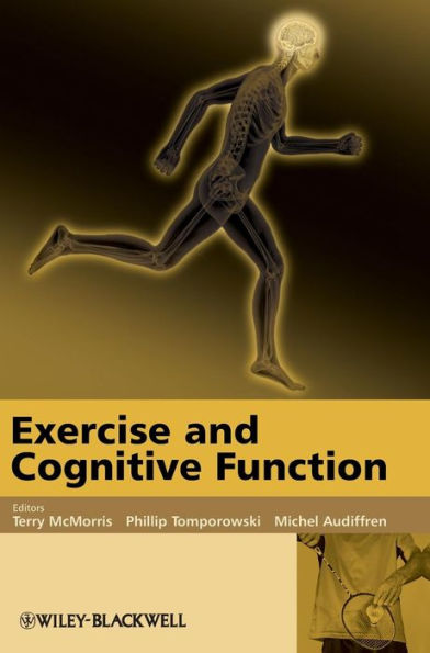 Exercise and Cognitive Function / Edition 1