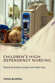 Title: Children's High Dependency Nursing, Author: Andrea Cockett