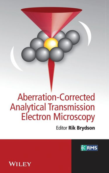 Aberration-Corrected Analytical Transmission Electron Microscopy / Edition 1