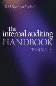Title: The Internal Auditing Handbook / Edition 3, Author: K. H. Spencer Pickett