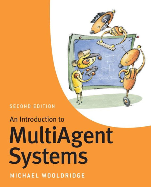 An Introduction to MultiAgent Systems / Edition 2