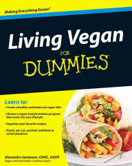Title: Living Vegan For Dummies, Author: Alexandra Jamieson