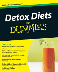 Title: Detox Diets For Dummies, Author: Gerald Don Wootan