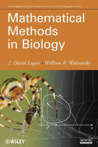 Title: Mathematical Methods in Biology / Edition 1, Author: J. David Logan