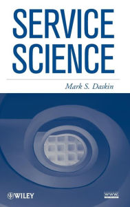 Title: Service Science / Edition 1, Author: Mark S. Daskin