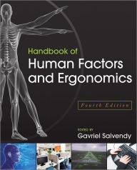 Title: Handbook of Human Factors and Ergonomics / Edition 4, Author: Gavriel Salvendy