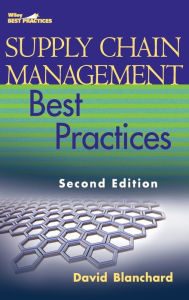 Title: Supply Chain Management Best Practices / Edition 2, Author: David Blanchard