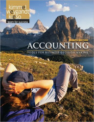 Title: Accounting: Tools for Business Decision Makers / Edition 4, Author: Paul D. Kimmel