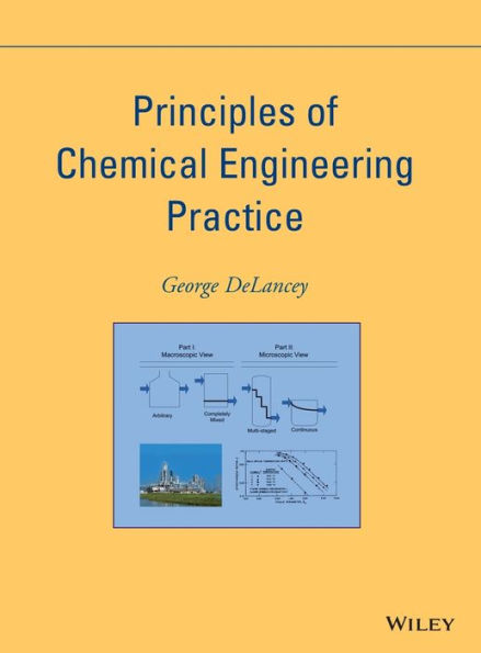 Principles of Chemical Engineering Practice / Edition 1