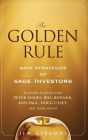 The Golden Rule: Safe Strategies of Sage Investors