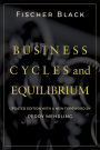 Business Cycles and Equilibrium