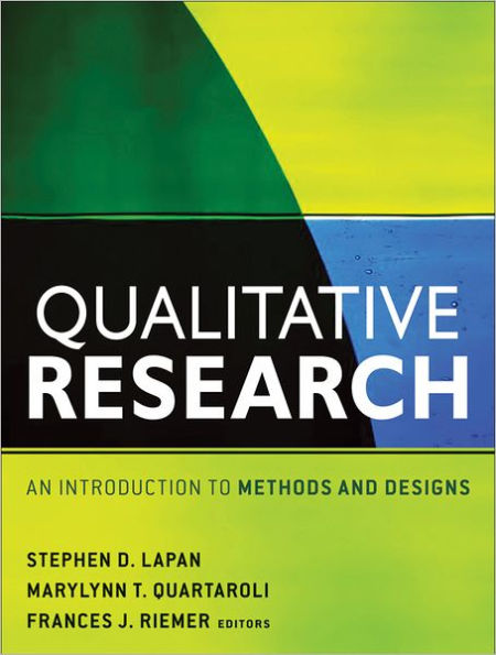 Qualitative Research: An Introduction to Methods and Designs / Edition 1