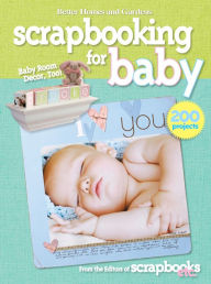 Title: Scrapbooking for Baby (Better Homes and Gardens), Author: Better Homes and Gardens