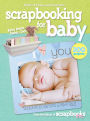 Scrapbooking for Baby (Better Homes and Gardens)