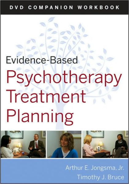 Evidence-Based Psychotherapy Treatment Planning Workbook / Edition 1