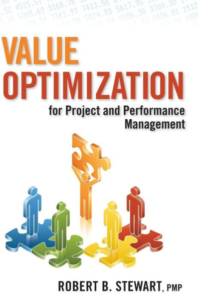 Value Optimization for Project and Performance Management / Edition 1
