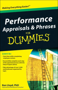 Title: Performance Appraisals and Phrases For Dummies, Author: Ken Lloyd