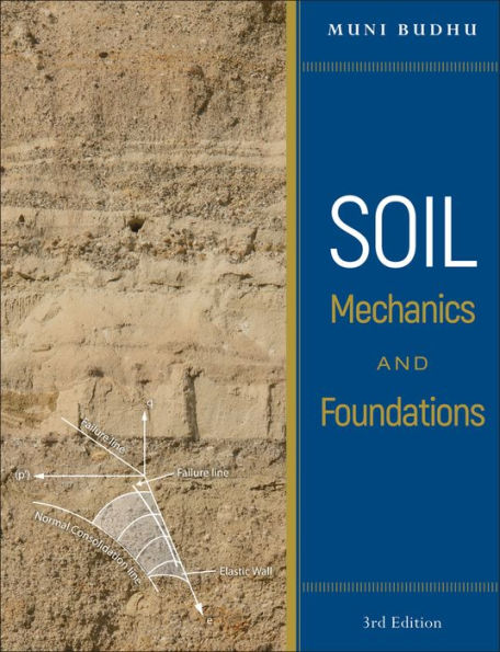 Soil Mechanics and Foundations / Edition 3