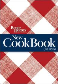 Title: Better Homes and Gardens New Cook Book, 15th Edition (Combbound), Author: Better Homes and Gardens