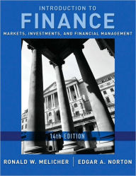 Title: Introduction to Finance: Markets, Investments, and Financial Management / Edition 14, Author: Ronald W. Melicher