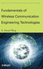 Fundamentals of Wireless Communication Engineering Technologies / Edition 1