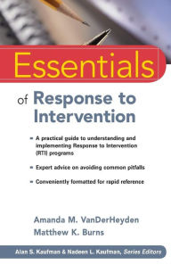 Title: Essentials of Response to Intervention / Edition 1, Author: Amanda M. VanDerHeyden