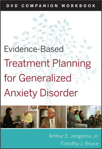 Evidence-Based Treatment Planning for General Anxiety Disorder Companion Workbook / Edition 1