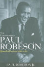 The Undiscovered Paul Robeson: Quest for Freedom, 1939 - 1976