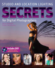 Title: Studio and Location Lighting Secrets for Digital Photographers, Author: Rick Sammon