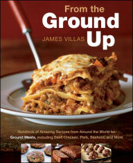 Title: From the Ground Up, Author: James Villas