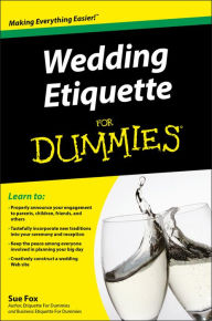 Title: Wedding Etiquette For Dummies, Author: Sue Fox