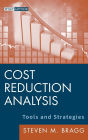 Cost Reduction Analysis: Tools and Strategies / Edition 1