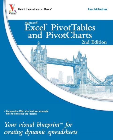 Excel PivotTables and PivotCharts: Your visual blueprint for creating dynamic spreadsheets