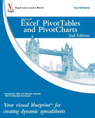 Title: Excel PivotTables and PivotCharts: Your visual blueprint for creating dynamic spreadsheets, Author: Paul McFedries