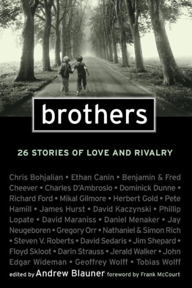 Brothers: 26 Stories of Love and Rivalry