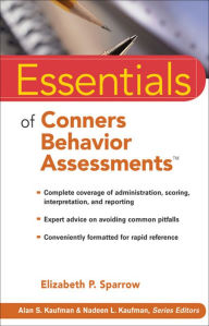 Title: Essentials of Conners Behavior Assessments, Author: Elizabeth P. Sparrow