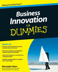 Title: Business Innovation For Dummies, Author: Alexander Hiam