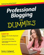 Professional Blogging For Dummies