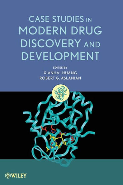 Case Studies in Modern Drug Discovery and Development / Edition 1