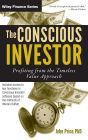 The Conscious Investor: Profiting from the Timeless Value Approach