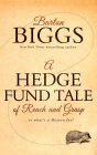 A Hedge Fund Tale of Reach and Grasp: Or What's a Heaven For