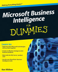 Title: Microsoft Business Intelligence For Dummies, Author: Ken Withee