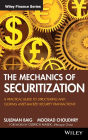 The Mechanics of Securitization: A Practical Guide to Structuring and Closing Asset-Backed Security Transactions