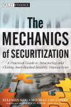 Alternative view 2 of The Mechanics of Securitization: A Practical Guide to Structuring and Closing Asset-Backed Security Transactions