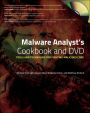 Malware Analyst's Cookbook and DVD: Tools and Techniques for Fighting Malicious Code / Edition 1