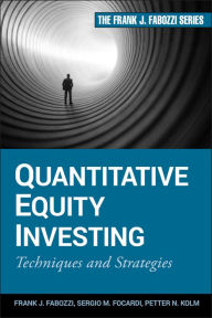 Title: Quantitative Equity Investing: Techniques and Strategies, Author: Frank J. Fabozzi
