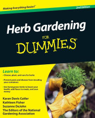 Title: Herb Gardening For Dummies, Author: Karan Davis Cutler