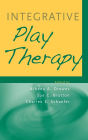 Integrative Play Therapy / Edition 1