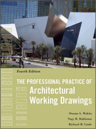 The Professional Practice of Architectural Working Drawings