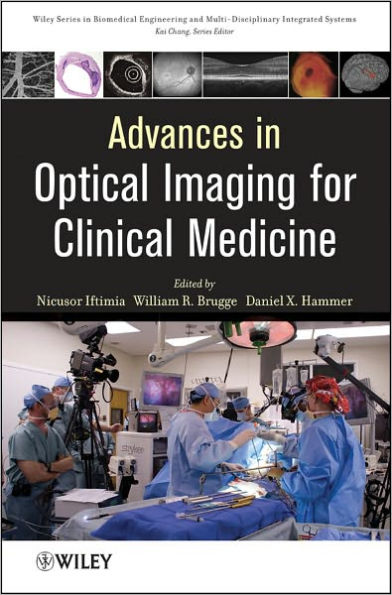 Advances in Optical Imaging for Clinical Medicine / Edition 1